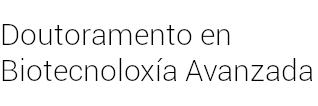 Doutoramento en Biotecnoloxía Avanzada